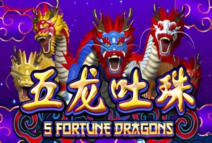 5 Fortune Dragons