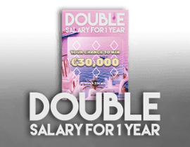 Double Salary for 1 year