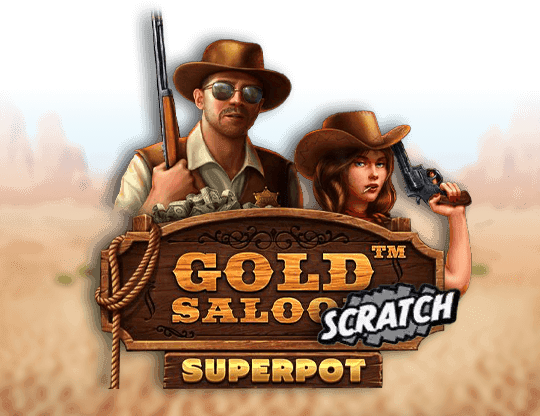 Gold Saloon Superpot Scrach