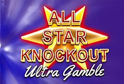 All Star Knockout Ultra Gamble