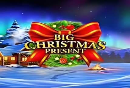 Big Christmas Present