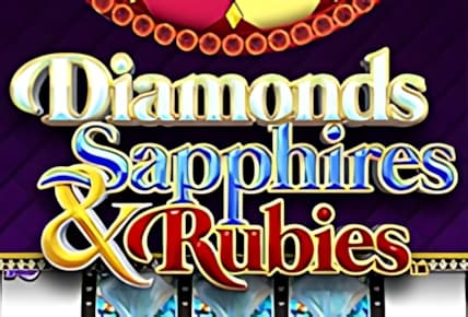 Diamonds Sapphires and Rubies