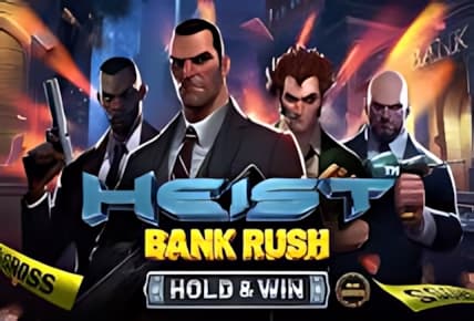 Heist: Bank Rush Hold &#038; Win