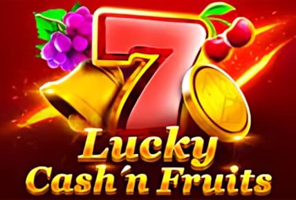 Lucky Cash&#8217;n Fruits