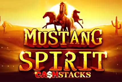 Mustang Spirits: Cash Stacks