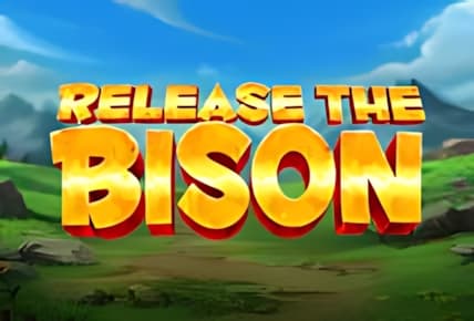 Release the Bison