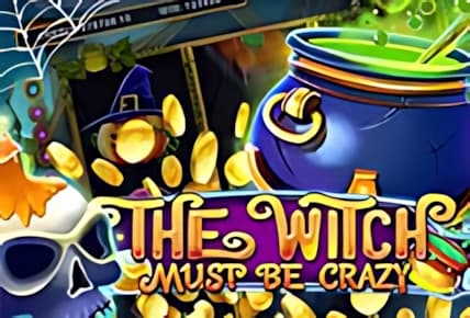 The Witch Must Be Crazy