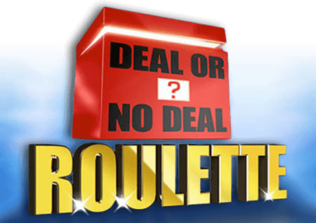 Deal or no Deal: Roulette