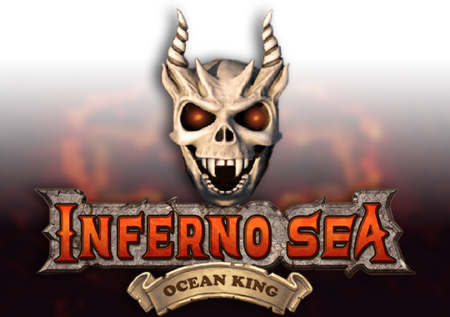 Inferno Sea