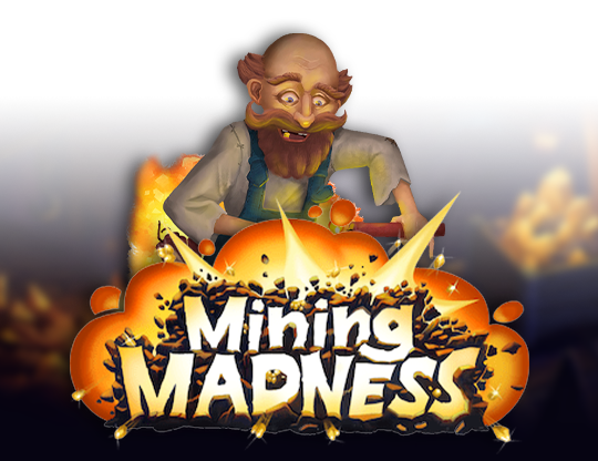 Mining Madness