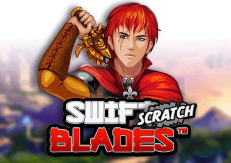 Swift Blades Scratch