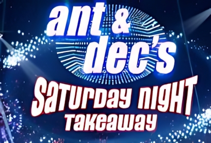 Ant & Dec’s Saturday Night Takeaway