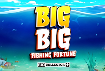 Big Big Fishing Fortune