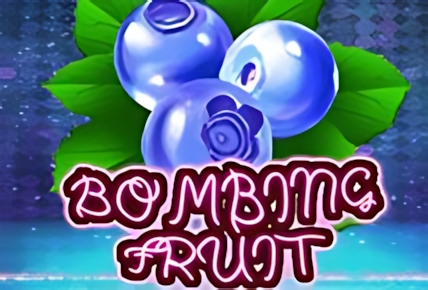 Bombing Fruit