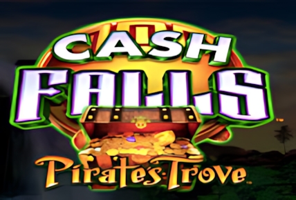 Cash Falls Pirates Trove