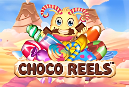 Choco Reels