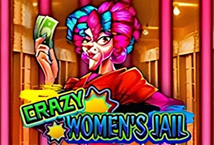 Crazy Women’s Jail