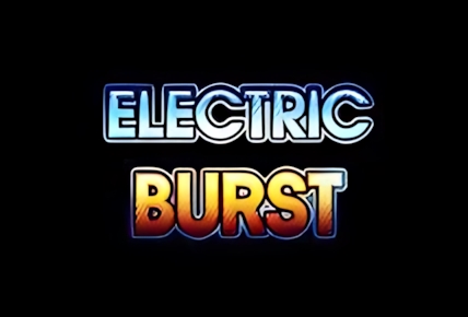 Electric Burst