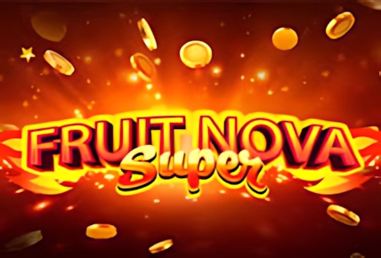 Fruit Super Nova