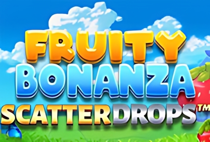 Fruity Bonanza Scatter Drops