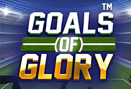 Goals of Glory