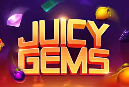 Juicy Gems