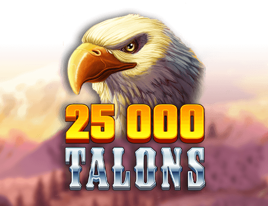 Play 25000 Talons