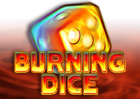 Burning Dice