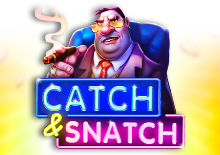 Catch & Snatch