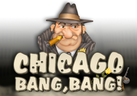 Chicago: Bang, Bang!