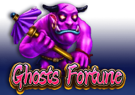 Ghosts Fortune