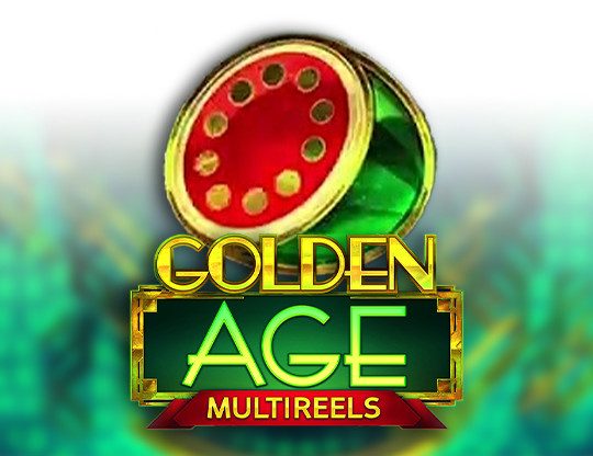 Play Golden Age Multireels