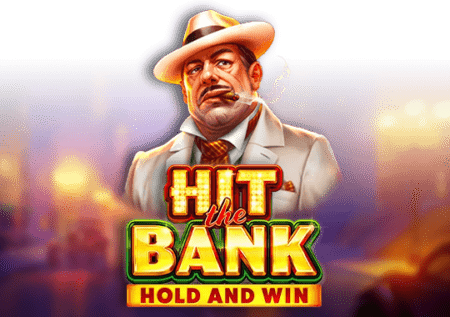 Hit the Bank: Hold and Win