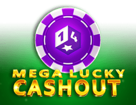 Mega Lucky Cashout