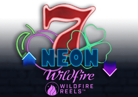 Neon Wildfire with Wildfire Reels