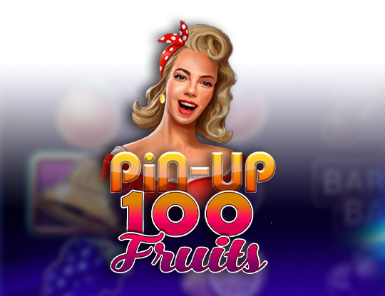 Pin-Up 100 Fruits