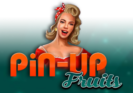 Pin-Up Fruits