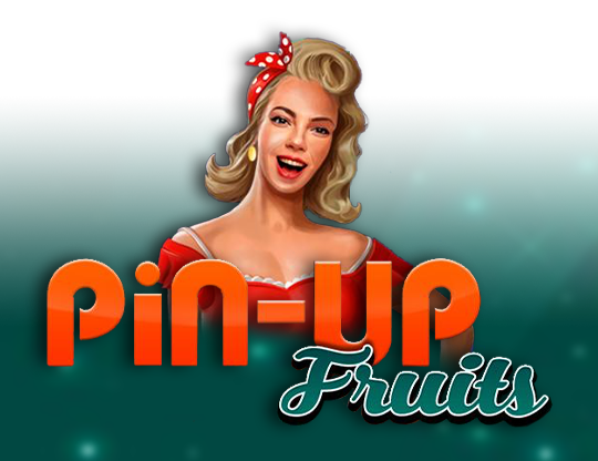 Pin-Up Fruits