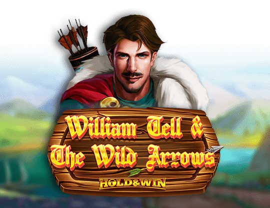 Play William Tell and The Wild Arrows: Hold and Win