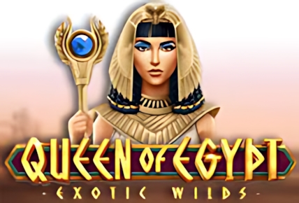Queen of Egypt Exotic Wilds