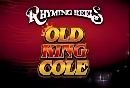 Rhyming Reels Old King Cole