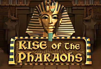 Rise of the Pharaohs