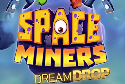 Space Miners Dream Drop