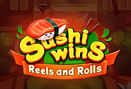 Sushi Wins: Reels and Rolls