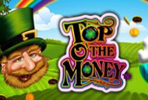 Top o’ the Money