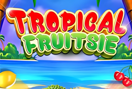 Tropical Fruitsie