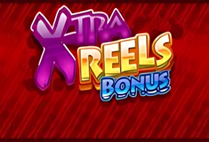 X Tra Bonus Reels