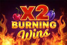 x2 Burning Wins